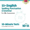 11+ GL 10-Minute Tests: English Spelling, Punctuation & Grammar - Ages 10-11 Book 1 (with Online Ed)
