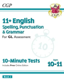 11+ GL 10-Minute Tests: English Spelling, Punctuation & Grammar - Ages 10-11 Book 2 (with Online Ed)