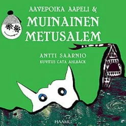 Aavepoika Aapeli & muinainen Metusalem