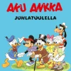 Aku Ankka juhlatuulella