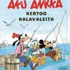 Aku Ankka kertoo kalavaleita