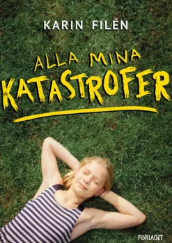 Alla mina katastrofer