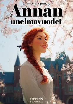 Annan unelmavuodet (selkokirja)