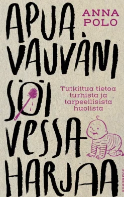 Apua, vauvani söi vessaharjaa