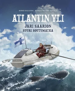 Atlantin yli: Jari Saarion suuri soutumatka