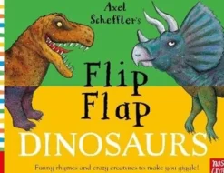 Axel Scheffler's Flip Flap Dinosaurs