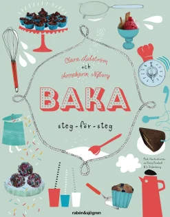 Baka : steg för steg