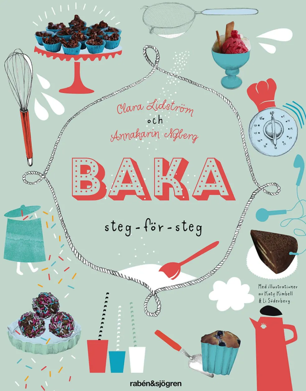 Baka : steg för steg