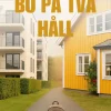 Bo på två håll