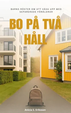 Bo på två håll