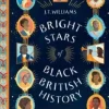 Bright Stars of Black British History