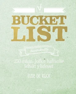 Bucket list kaveruksille