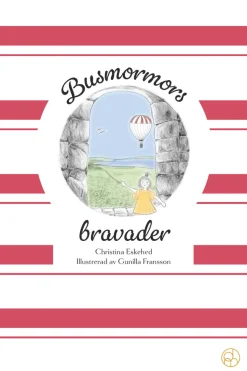 Busmormors bravader
