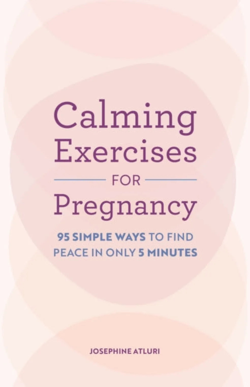 Calming Exercises for Pregnancy