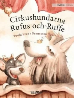 Cirkushundarna Rufus och Ruffe