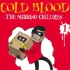 Cold Blood 1 - The Missing Children