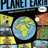 Comic Strip History of Planet Earth: Part 2 From Dinosaurs to Now, A