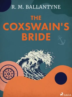 Coxswain's Bride, The