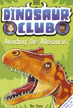 Dinosaur Club: Avoiding the Allosaurus