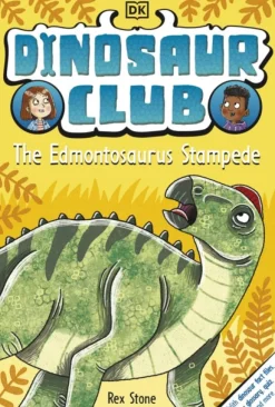 Dinosaur Club: The Edmontosaurus Stampede