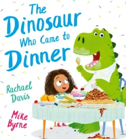 Dinosaur Who Came to Dinner (PB), The