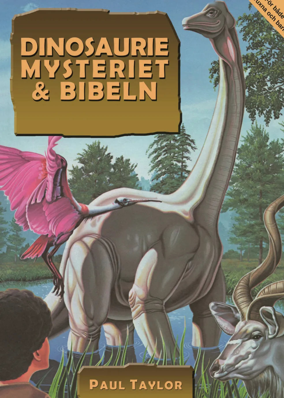 Dinosauriemysteriet & Bibeln