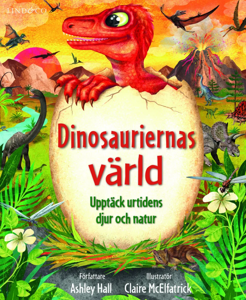 Dinosauriernas värld : upptäck urtidens djur och natur