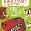 Dinosaurs & Prehistoric Life Curious Questions & Answers