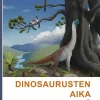 Dinosaurusten aika selkokielellä