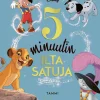 Disney 5 minuutin iltasatuja