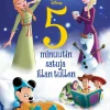 Disney. 5 minuutin satuja illan tullen