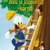 Disney. Aku ja kujeilevat kurret