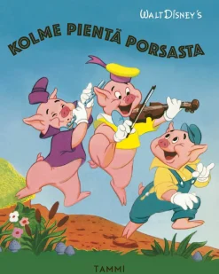 Disney. Kolme pientä porsasta