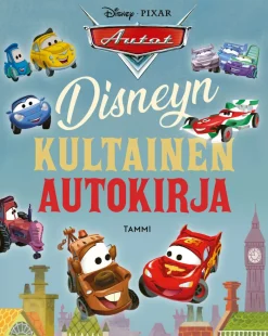 Disney Pixar Autot. Disneyn kultainen autokirja