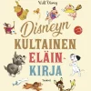 Disneyn kultainen eläinkirja