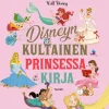 Disneyn kultainen prinsessakirja