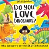 Do You Love Dinosaurs?