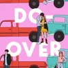 Do-Over, The
