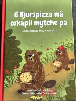 E Bjurspizza mä oskapli mytche på
