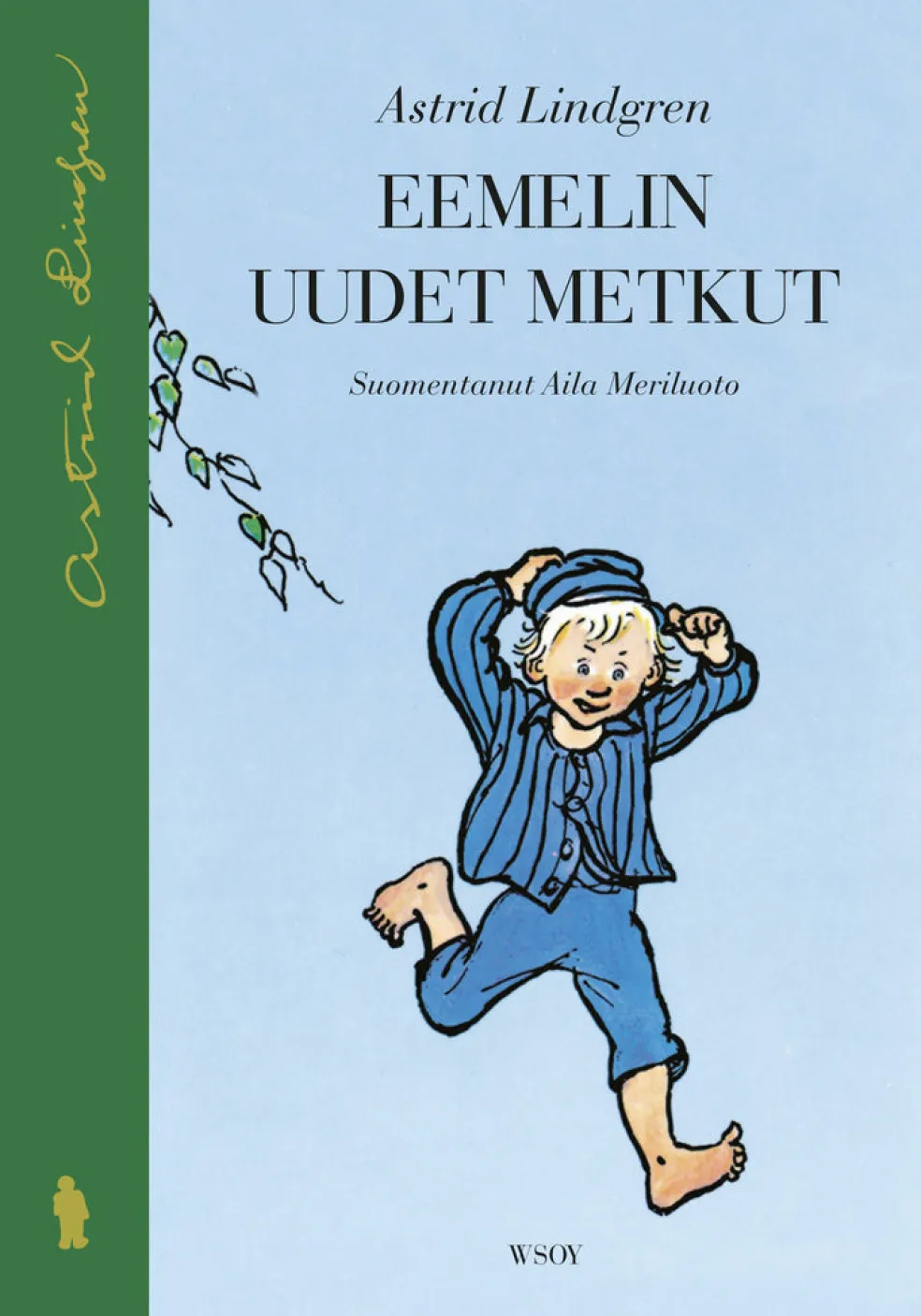Eemelin uudet metkut