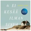 Ei kesää ilman sinua