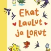 Ekat laulut ja lorut