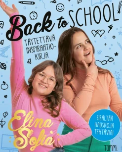 Elina ja Sofia. Back to School