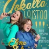 Elina ja Sofia. Uskalla loistaa!