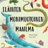 Eläinten monimuotoinen maailma