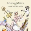 En besynnerlig historia om tant Klara och Nalle
