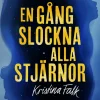 En gång slockna alla stjärnor