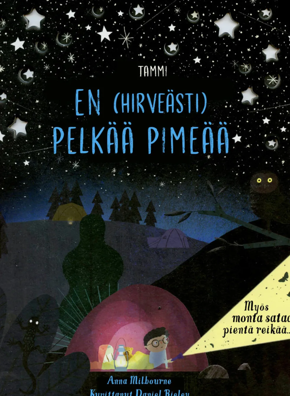 En (hirveästi) pelkää pimeää