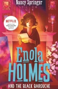 Enola Holmes and the Black Barouche (Book 7)