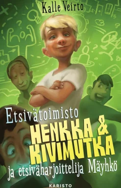 Etsivätoimisto Henkka & Kivimutka ja etsiväharjoittelija Mäyhkö